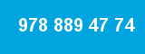 978 889 47 74